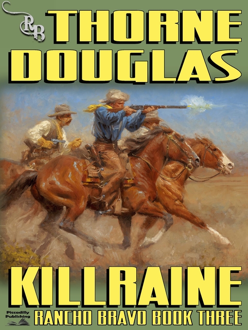 Title details for Rancho Bravo 3 by Thorne Douglas - Available